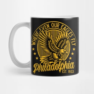 Philadelphia: where even our Eagles fly. v5 Mug